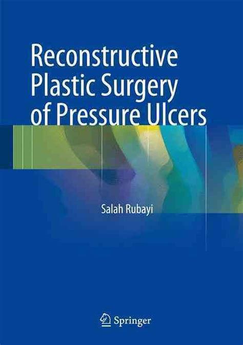 download Reconstructive Plastic Surgery of Pressure Ulcers